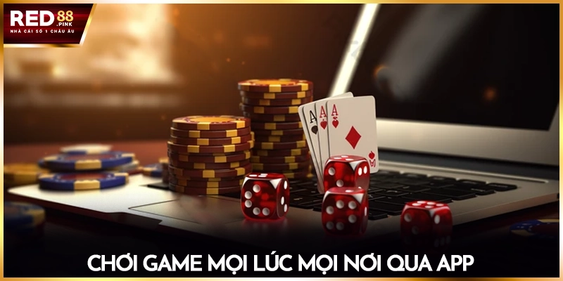 Chơi game mọi lúc mọi nơi qua app
