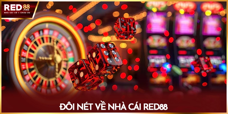 Đôi nét về nhà cái Red88